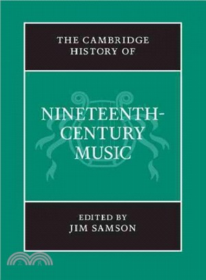 The Cambridge History of Nineteenth-Century Music