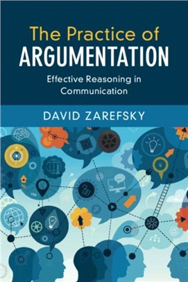 The Practice of Argumentation ― Effective Reasoning in Communication