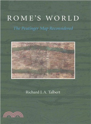 Rome's World ─ The Peutinger Map Reconsidered