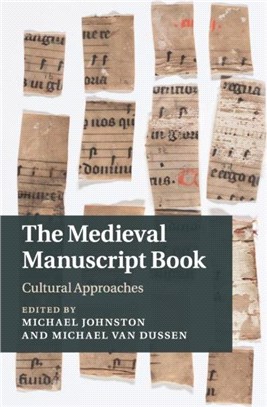 The Medieval Manuscript Book ― Cultural Approaches