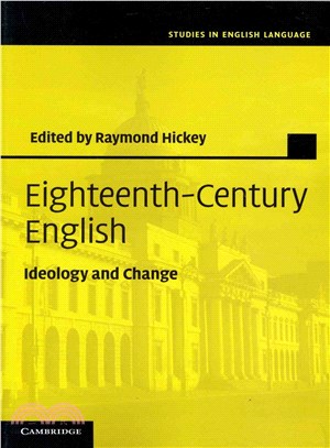 Eighteenth-Century English ― Ideology and Change