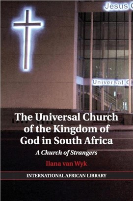 The Universal Church of the Kingdom of God in South Africa ― A Church of Strangers