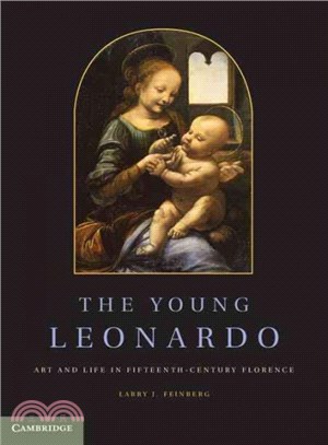 The Young Leonardo ― Art and Life in Fifteenth-century Florence