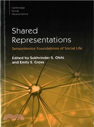 Shared Representations ― Sensorimotor Foundations of Social Life