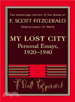 My Lost City ― Personal Essays, 1920-1940