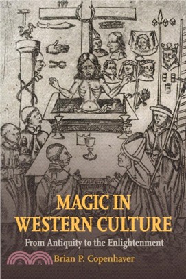 Magic in Western Culture：From Antiquity to the Enlightenment