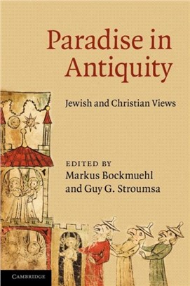 Paradise in Antiquity ― Jewish and Christian Views