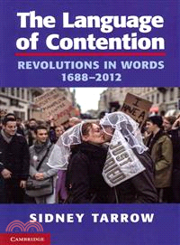 The Language of Contention ─ Revolutions in Worlds, 1688-2012