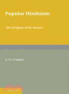 Popular Hinduism：The Religion of the Masses