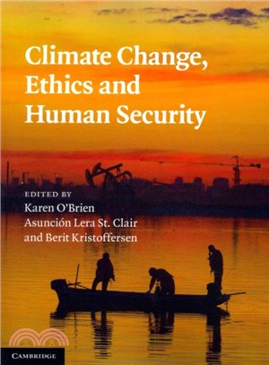 Climate change, ethics and human security /