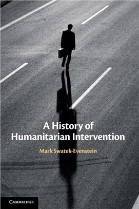 A History of Humanitarian Intervention