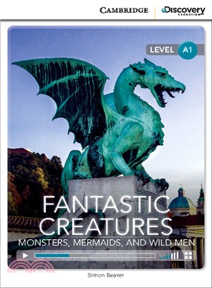 CDEIR A1_Fantastic Creatures: Monsters, Mermaids, and Wild Men (BK+Online Access)