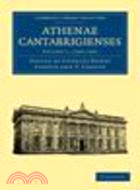 Athenae Cantabrigienses(Volume 1, 1500-1585)