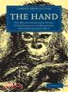 The Hand:Its Mechanism and Vital Endowments as Evincing Design