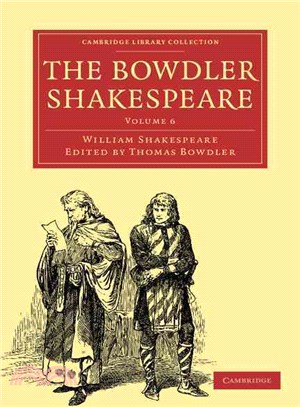 The Bowdler Shakespeare(Volume 6)