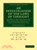 An Investigation of the Laws of Thought:On Which Are Founded the Mathematical Theories of Logic and Probabilities