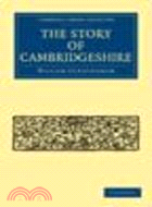 The Story of Cambridgeshire