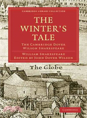 The Winter's Tale:The Cambridge Dover Wilson Shakespeare