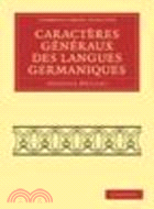 Caractères généraux des langues germaniques