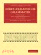 Indogermanische Grammatik(Volume 2, Der indogermanische Vokalismus)