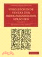 Vergleichende Syntax der indogermanischen Sprachen(Volume 2)