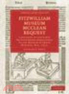 Fitzwilliam Museum McClean Bequest:Catalogue of the Early Printed Books Bequeathed to the Museum by Frank McClean, M.A., F.R.S.