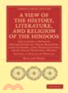 A View of the History, Literature, and Religion of the Hindoo(Volume 1)