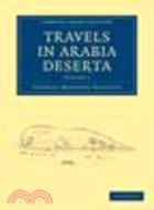 Travels in Arabia Deserta(Volume 2)