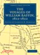 Voyages of William Baffin, 1612-1622