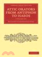 Attic Orators from Antiphon to Isaeos 2 Volume Paperback Set