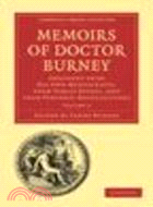 Memoirs of Doctor Burney:Arranged from His Own Manuscripts, from Family Papers, and from Personal Recollections(Volume 3)