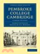 Pembroke College Cambridge:A Short History