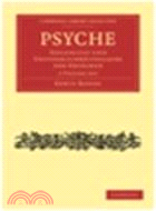 Psyche 2 Volume Set:Seelencult und Unsterblichkeitsglaube der Griechen