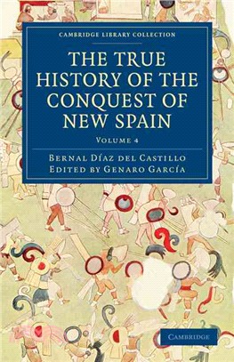 The True History of the Conquest of New Spain(Volume 4)