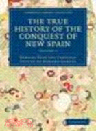 The True History of the Conquest of New Spain(Volume 5)