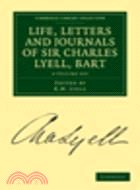 Life, Letters and Journals of Sir Charles Lyell, Bart 2 Volume Set