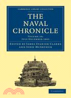 The Naval Chronicle: Containing a General and Biographical History of the Royal Navy of the United Kingdom with a Variety of Original Papers on Nautical Subjects: July-Dec