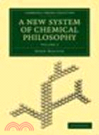 A New System of Chemical Philosophy(Volume 2)