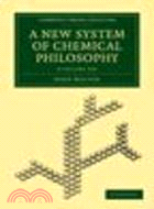 A New System of Chemical Philosophy 2 Volume Set