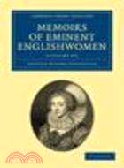 Memoirs of Eminent Englishwomen 4 Volume Set