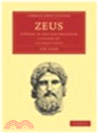 Zeus 3 Volume Set:A Study in Ancient Religion