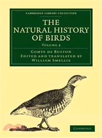 The Natural History of Birds:From the French of the Count de Buffon; Illustrated with Engravings, and a Preface, Notes, and Additions, by the Translator(Volume 2)