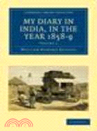 My Diary in India, in the Year 1858-9(Volume 1)