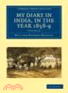 My Diary in India, in the Year 1858-9(Volume 2)