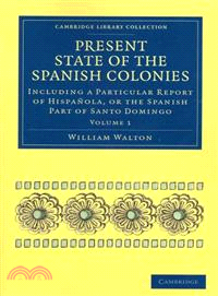 Present State of the Spanish Colonies