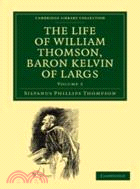 The Life of William Thomson, Baron Kelvin of Largs：VOLUME2