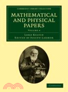 Mathematical and Physical Papers：VOLUME4