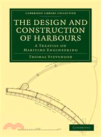 The Design and Construction of Harbours：A Treatise on Maritime Engineering