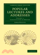 Popular Lectures and Addresses：VOLUME1