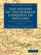 The History of the Norman Conquest of England 6 Volume Set：Its Causes and Its Results